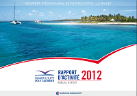 le rapport d'activités 2011 - CCI Guadeloupe le rapport d'activités 2011 - CCI Guadeloupe